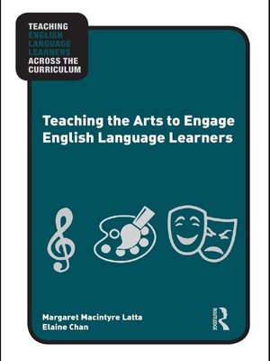 cover image of Teaching the Arts to Engage English Language Learners